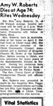 'Amy W. Roberts Dies at Age 74; Rites Wednesday' - Ukiah Daily Journal, 9 Apr 1963, Page 3